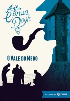O Vale do Medo  -  Arthur Conan Doyle