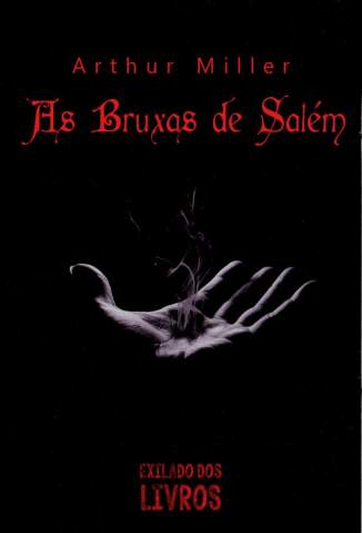 Baixar Livro As Bruxas de Salém - Arthur Miller em ePub PDF Mobi ou Ler Online
