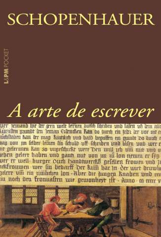 Baixar A Arte de Escrever - Arthur Schopenhauer ePub PDF Mobi ou Ler Online