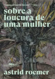 Baixar Livro Sobre a Loucura de uma Mulher - Astrid Roemer em ePub PDF Mobi ou Ler Online