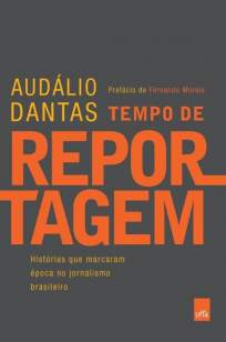 Baixar Tempo de Reportagem - Audálio Dantas ePub PDF Mobi ou Ler Online