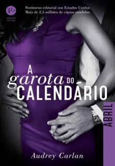 Abril  -  A Garota do Calendário  -  Audrey Carlan