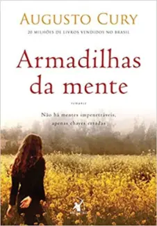 Baixar Livro Armadilhas da Mente - Augusto Cury em ePub PDF Mobi ou Ler Online