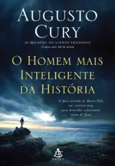 Baixar Livro O Homem mais Inteligente da História - Augusto Cury em ePub PDF Mobi ou Ler Online