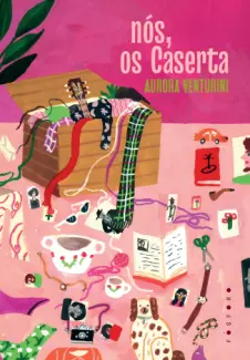 Baixar Livro Nós, os Caserta - Aurora Venturini em ePub PDF Mobi ou Ler Online