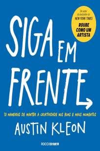 Baixar Livro Siga Em Frente - Austin Kleon em ePub PDF Mobi ou Ler Online