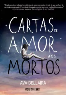 Cartas de Amor aos Mortos  -  Ava Dellairaem