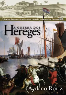 Baixar Livro Guerra dos Hereges - Aydano A Roriz em ePub PDF Mobi ou Ler Online