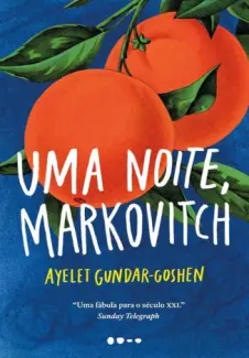 Baixar Livro Uma Noite, Markovitch - Ayelet Gundar-Goshen em ePub PDF Mobi ou Ler Online
