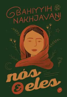 Baixar Livro Nós & Eles - Bahiyyih Nakhjavani em ePub PDF Mobi ou Ler Online