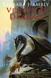 Baixar Vencer o Dragão - Barbara Hambly ePub PDF Mobi ou Ler Online