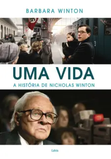 Baixar Livro Uma Vida: A História de Nicholas Winton - Barbara Winton em ePub PDF Mobi ou Ler Online