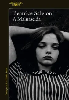 Baixar Livro A Malnascida - Beatrice Salvioni em ePub PDF Mobi ou Ler Online