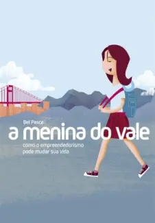A Menina do Vale  -  Bel Pesce