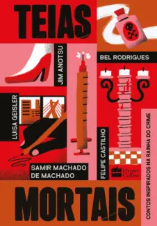 Baixar Livro Teias Mortais - Bel Rodrigues em ePub PDF Mobi ou Ler Online
