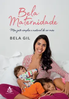 Baixar Livro Bela Maternidade - Bela Gil em ePub PDF Mobi ou Ler Online