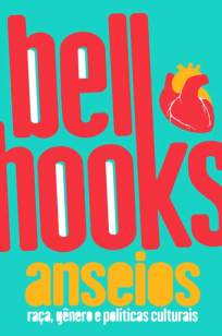 Baixar Livro Anseios - Bell Hooks em ePub PDF Mobi ou Ler Online