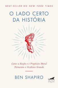 Baixar Livro O Lado Certo da História - Ben Shapiro em ePub PDF Mobi ou Ler Online
