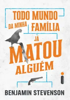 Baixar Livro Todo Mundo da Minha Familia já Matou Alguém - Benjamin Stevenson em ePub PDF Mobi ou Ler Online