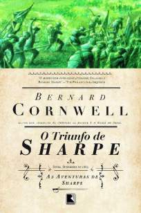 Baixar Livro O Triunfo de Sharpe - As Aventuras de Sharpe Vol. 2 - Bernard Cornwell em ePub PDF Mobi ou Ler Online