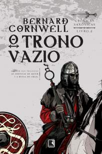 Baixar Livro O Trono Vazio - Crônicas Saxônicas Vol. 8 - Bernard Cornwell em ePub PDF Mobi ou Ler Online