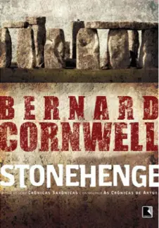 Stonehenge   -  Bernard Cornwell