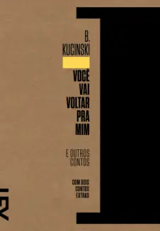 Você Vai Voltar Pra Mim  -  Bernardo Kucinski