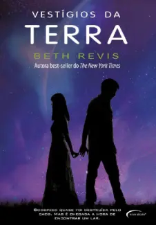 Baixar Livro Vestigios da Terra - Atraves do Universo Vol. 3 - Beth Revis em ePub PDF Mobi ou Ler Online