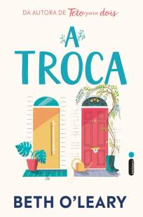 Baixar Livro A Troca - Beth O leary em ePub PDF Mobi ou Ler Online