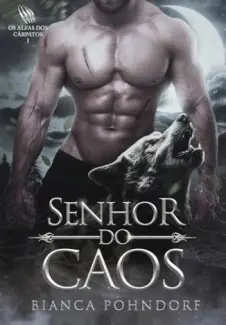 Baixar Livro Senhor do Caos - Bianca Pohndorf em ePub PDF Mobi ou Ler Online