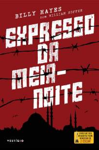 Baixar Livro Expresso da Meia-Noite - Billy Hayes em ePub PDF Mobi ou Ler Online