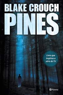 Baixar Pines - Blake Crouch ePub PDF Mobi ou Ler Online