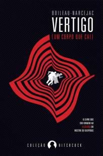 Baixar Livro Vertigo: (Um Corpo que Cai) - Boileau Narcejac em ePub PDF Mobi ou Ler Online