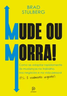 Baixar Livro Mude ou morra! - Brad Stulberg em ePub PDF Mobi ou Ler Online