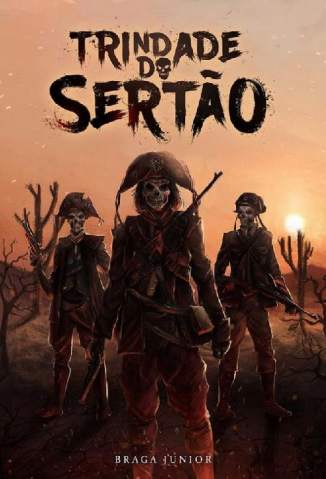 Baixar Trindade do Sertão - Braga Junior ePub PDF Mobi ou Ler Online