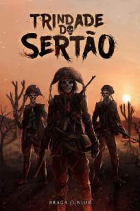 Baixar Trindade do Sertão - Braga Junior ePub PDF Mobi ou Ler Online