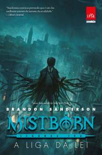 Baixar A Liga da Lei - Mistborn Vol. 1 - Brandon Sanderson em ePub Mobi PDF ou Ler Online