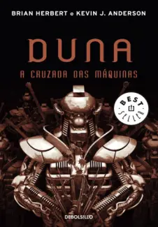 A Cruzada das Máquinas  -  Lendas de Duna   - Vol. 2  -  Brian Herbert e Kevin J. Anderson