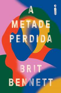 Baixar Livro A Metade Perdida - Brit Bennett em ePub PDF Mobi ou Ler Online