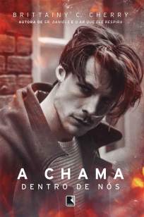 Baixar Livro A Chama Dentro de Nós - Elementos Vol. 2 - Brittainy C. Cherry em ePub PDF Mobi ou Ler Online