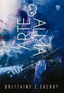 Baixar Livro Arte & Alma - Brittainy C. Cherry em ePub PDF Mobi ou Ler Online