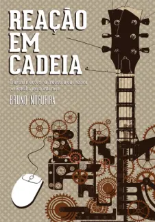 Reação em Cadeia  -  Bruno Nogueira