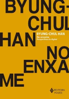 Baixar Livro No Enxame - Byung-Chul Han em ePub PDF Mobi ou Ler Online