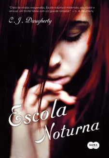   Escola Noturna    -  C. J. Daugherty   