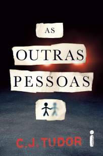 Baixar Livro As Outras Pessoas - C. J. Tudor em ePub PDF Mobi ou Ler Online