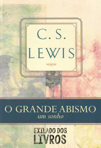 Baixar O Grande Abismo - C. S. Lewis ePub PDF Mobi ou Ler Online