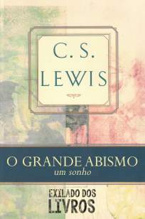 Baixar O Grande Abismo - C. S. Lewis ePub PDF Mobi ou Ler Online