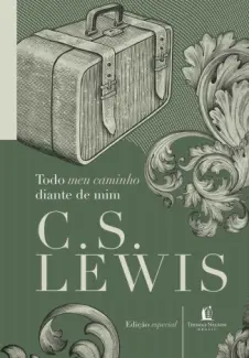 Baixar Livro Todo meu Caminho Diante de mim - C. S. Lewis em ePub PDF Mobi ou Ler Online