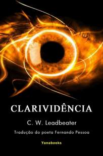 Baixar Livro Clarividência (Ilustrado) - C. W. Leadbeater em ePub PDF Mobi ou Ler Online