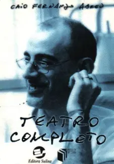 Teatro Completo  -  Caio Fernando Abreu